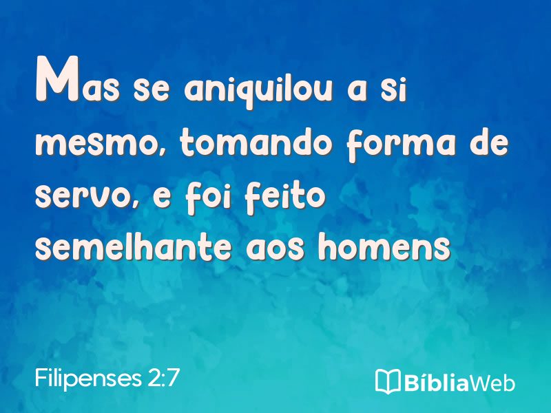 Filipenses 2:7 em imagem para compartilhar