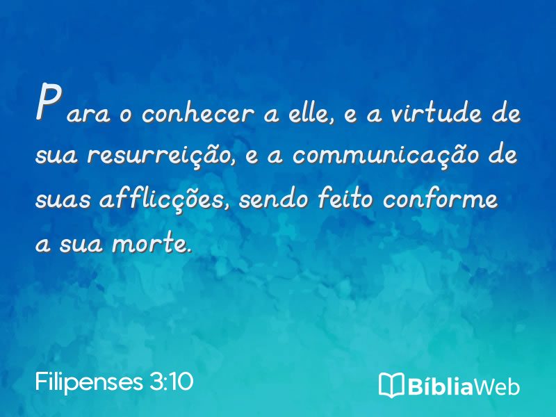Filipenses 3:10 em imagem para compartilhar