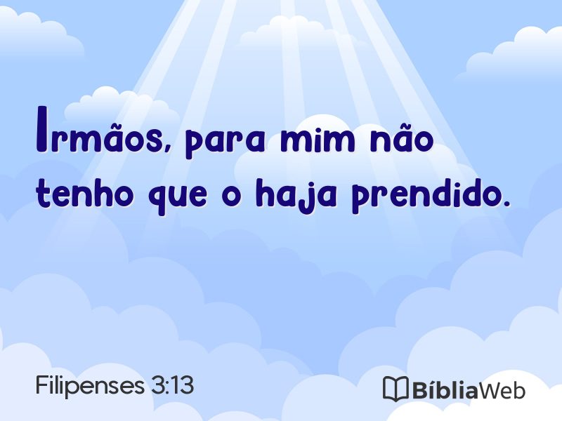 Filipenses 3:13 em imagem para compartilhar