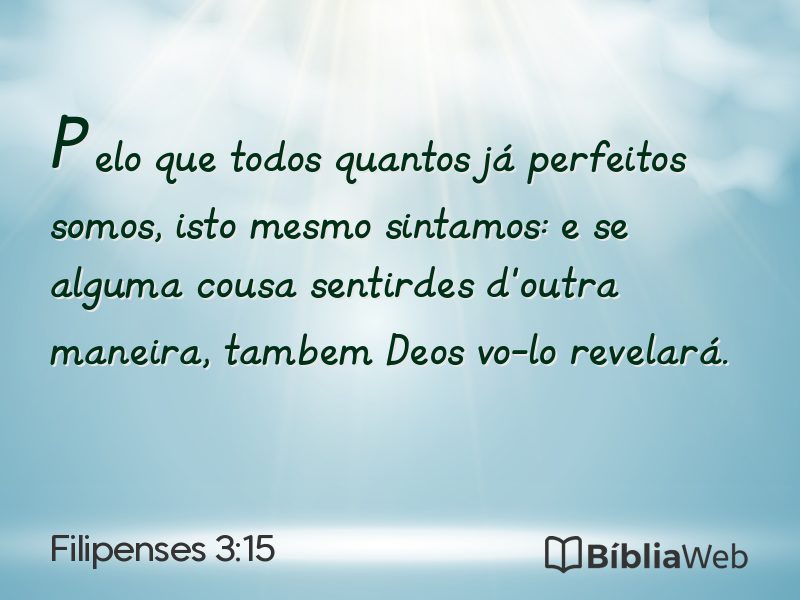 Filipenses 3:15 em imagem para compartilhar