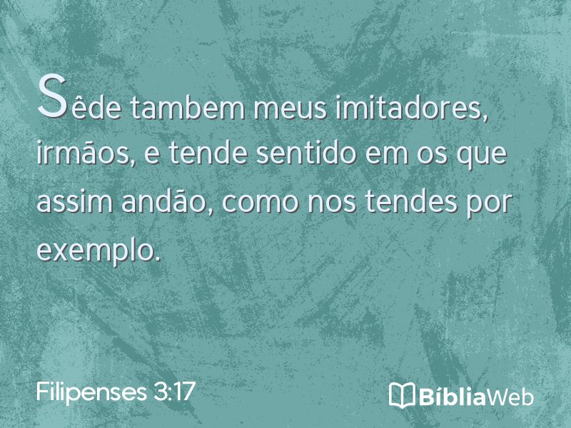 Filipenses 3:17 em imagem para compartilhar