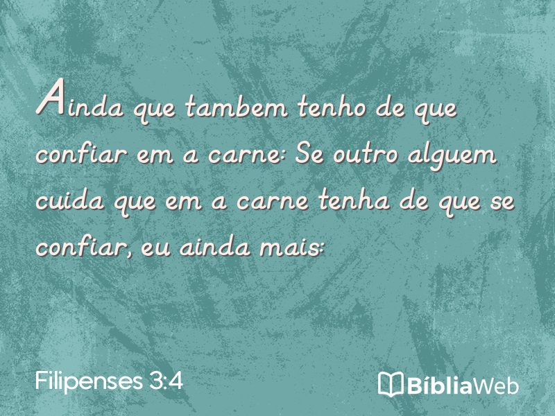 Filipenses 3:4 em imagem para compartilhar