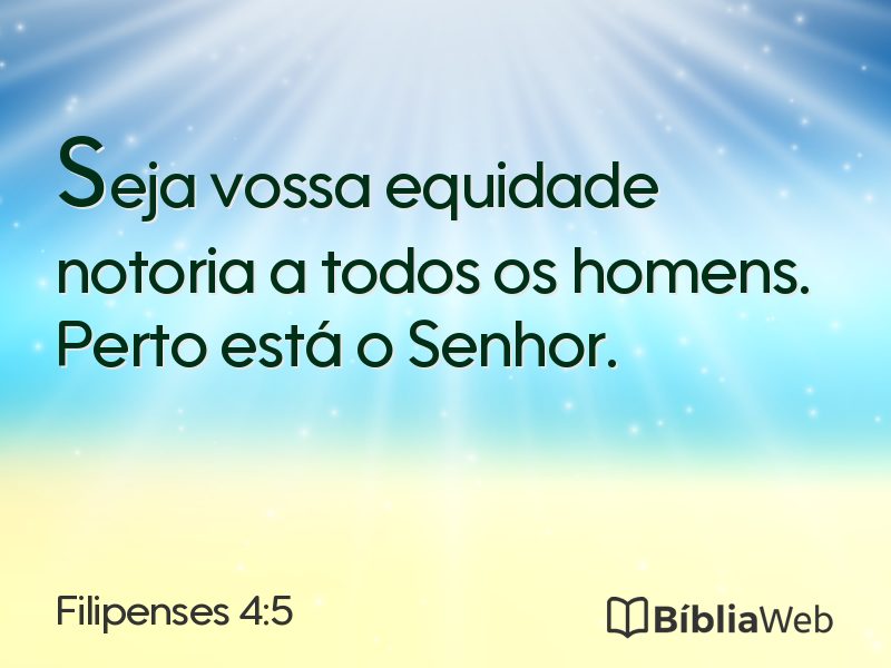 Filipenses 4:5 em imagem para compartilhar