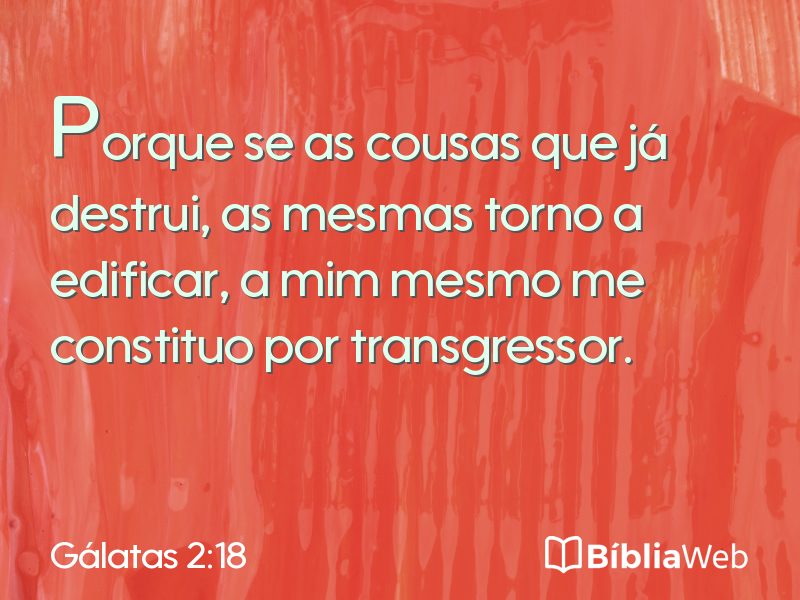 Gálatas 2:18 em imagem para compartilhar