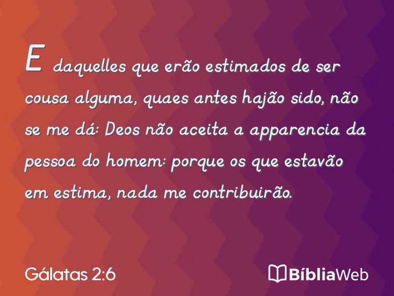 Gálatas 2:6 em imagem para compartilhar