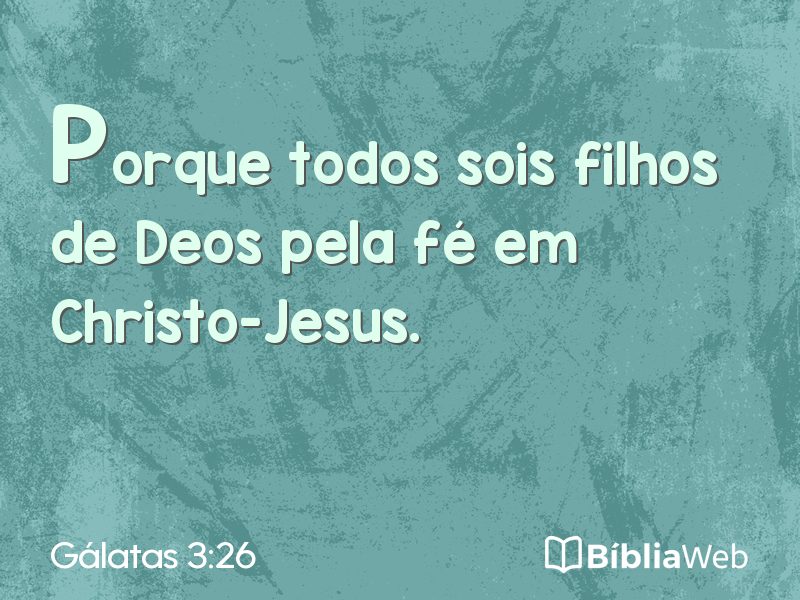Gálatas 3:26 em imagem para compartilhar