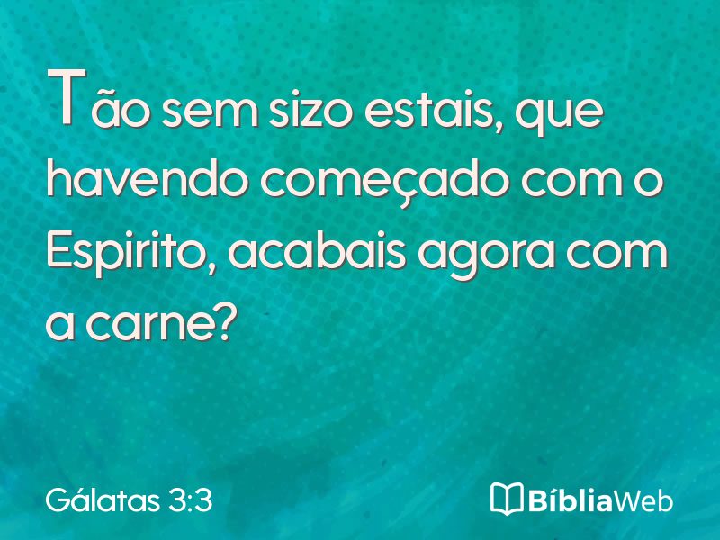 Gálatas 3:3 em imagem para compartilhar