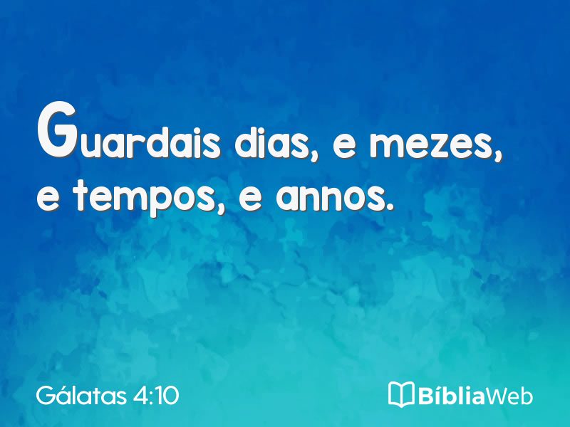 Gálatas 4:10 em imagem para compartilhar