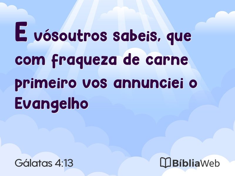 Gálatas 4:13 em imagem para compartilhar