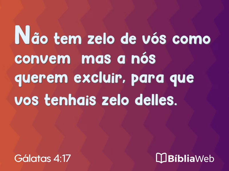 Gálatas 4:17 em imagem para compartilhar