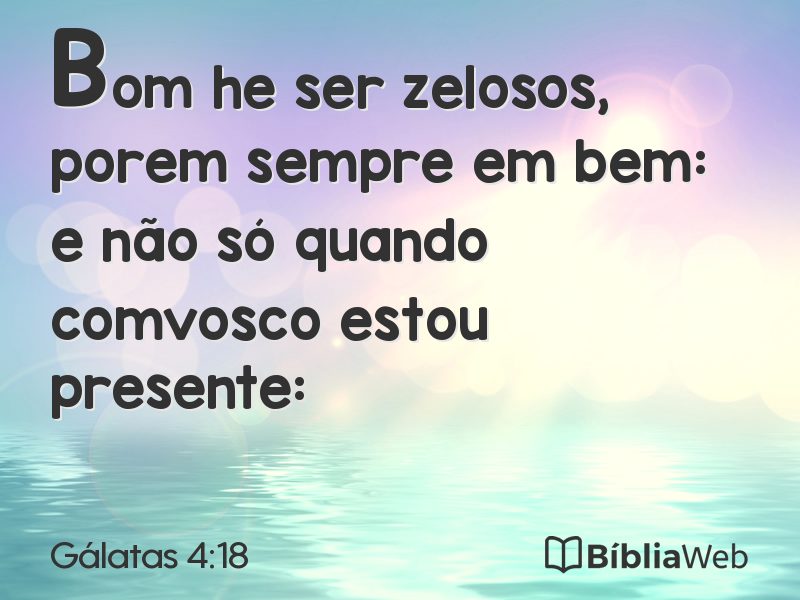 Gálatas 4:18 em imagem para compartilhar