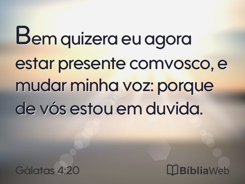 Gálatas 4:20 em imagem para compartilhar