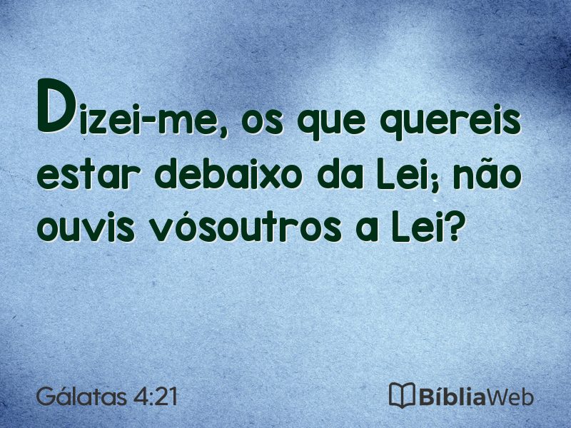 Gálatas 4:21 em imagem para compartilhar