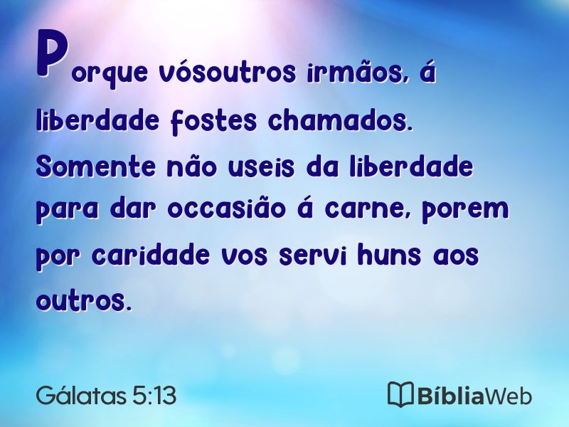 Gálatas 5:13 em imagem para compartilhar