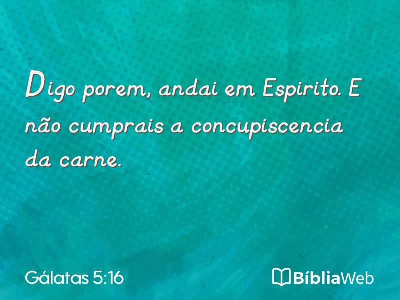 Gálatas 5:16 em imagem para compartilhar