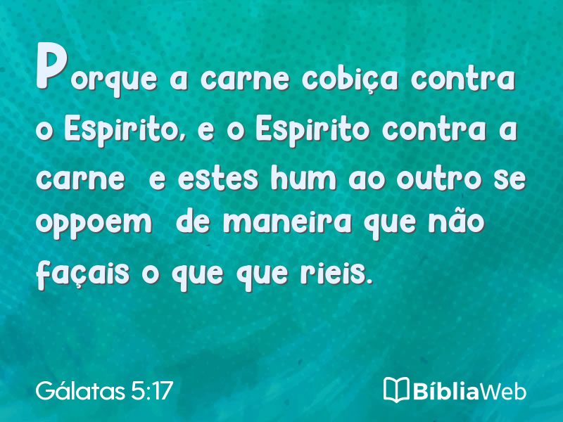 Gálatas 5:17 em imagem para compartilhar