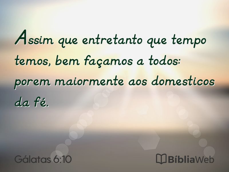 Gálatas 6:10 em imagem para compartilhar