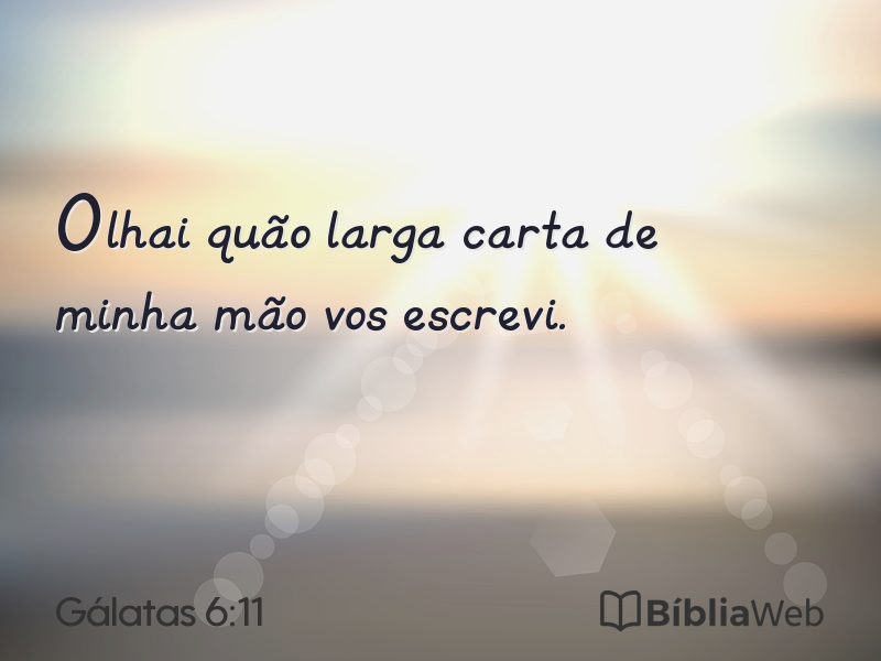 Gálatas 6:11 em imagem para compartilhar