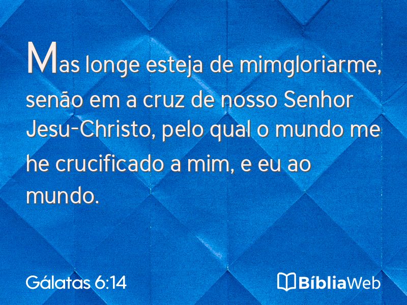 Gálatas 6:14 em imagem para compartilhar