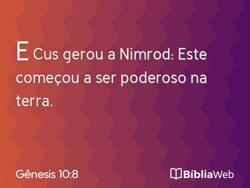 Gênesis 10:8 em imagem para compartilhar