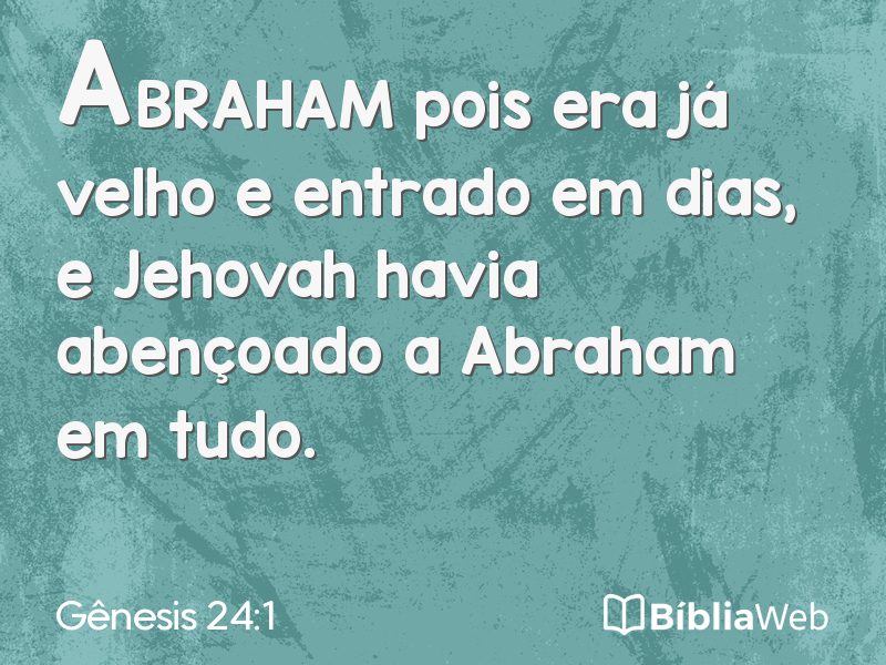 Gênesis 24:1 em imagem para compartilhar