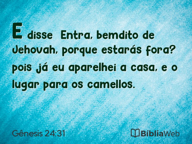 Gênesis 24:31 em imagem para compartilhar