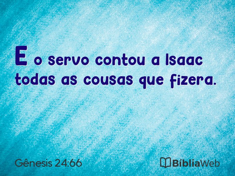 Gênesis 24:66 em imagem para compartilhar