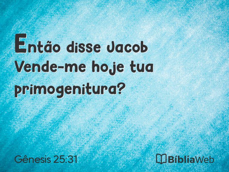 Gênesis 25:31 em imagem para compartilhar