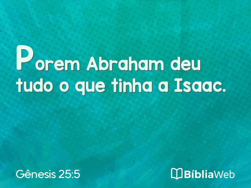 Gênesis 25:5 em imagem para compartilhar