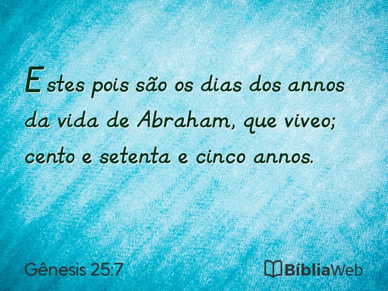 Gênesis 25:7 em imagem para compartilhar