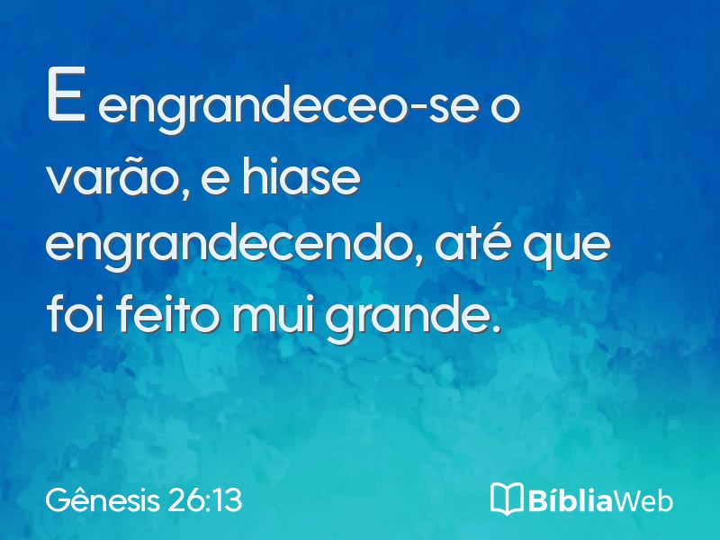Gênesis 26:13 em imagem para compartilhar