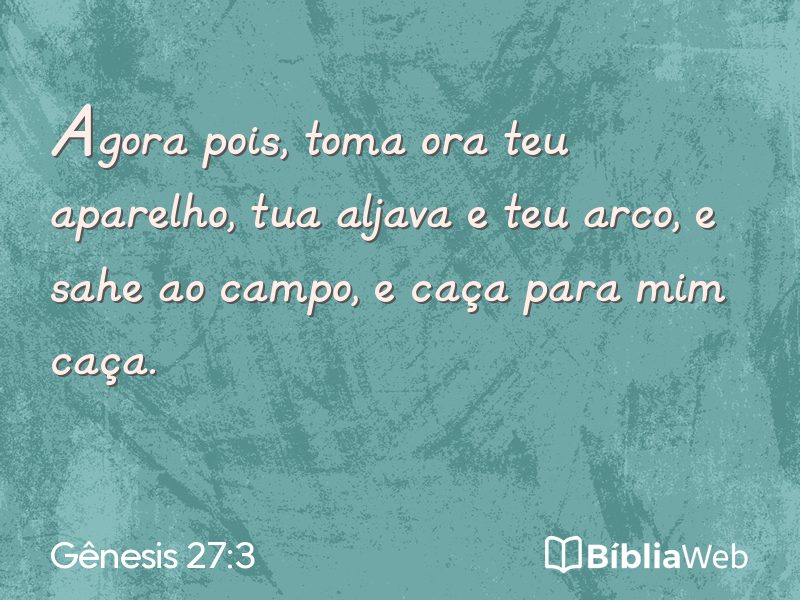 Gênesis 27:3 em imagem para compartilhar