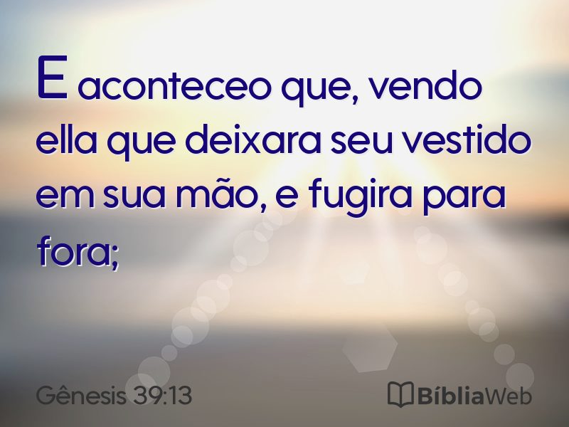 Gênesis 39:13 em imagem para compartilhar