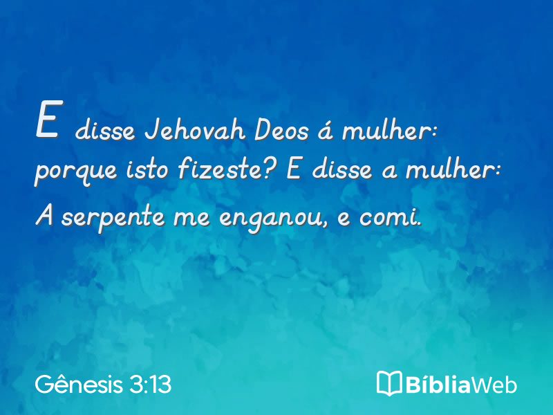Gênesis 3:13 em imagem para compartilhar
