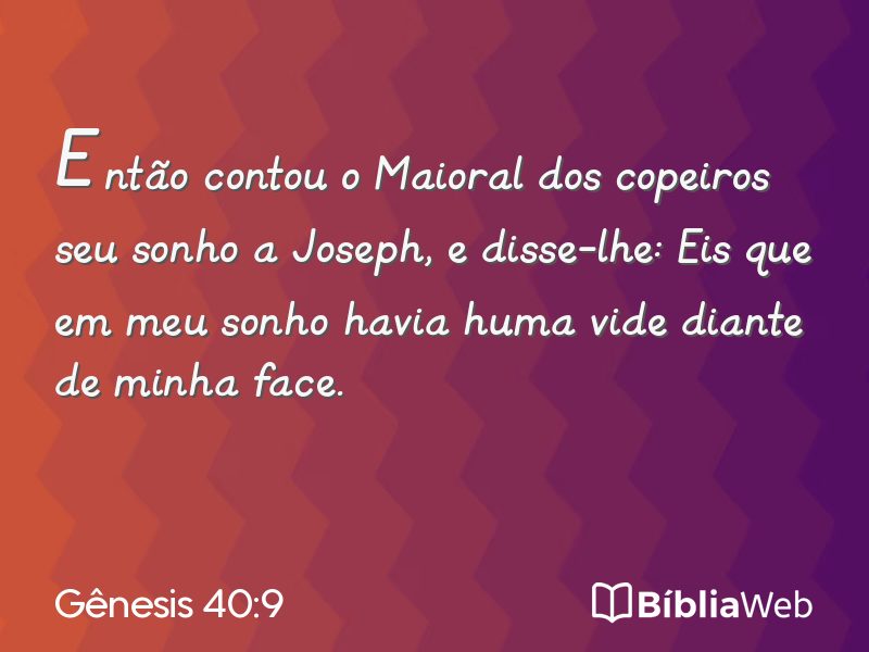 Gênesis 40:9 em imagem para compartilhar