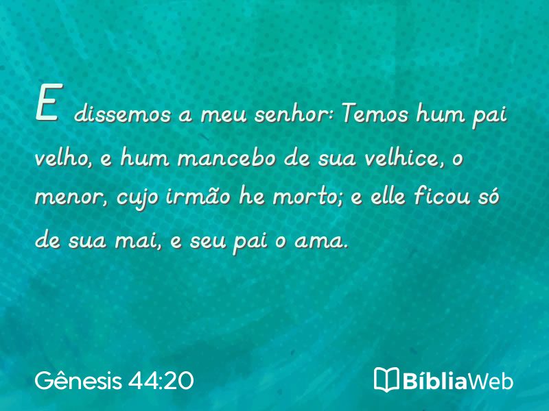 Gênesis 44:20 em imagem para compartilhar