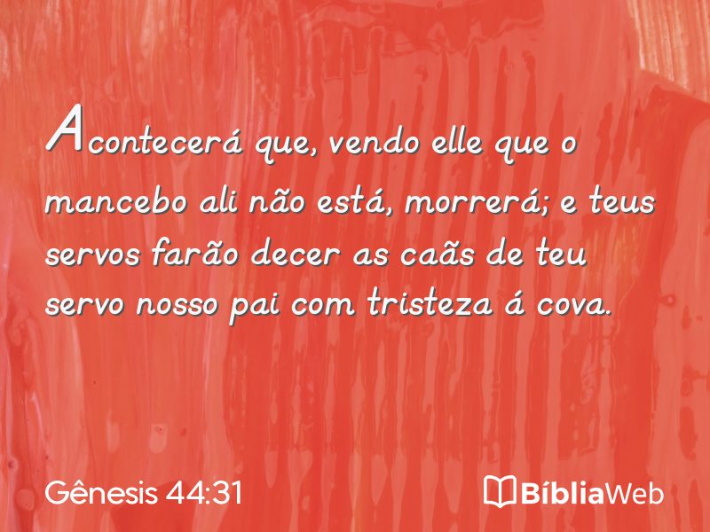Gênesis 44:31 em imagem para compartilhar