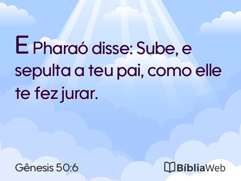 Gênesis 50:6 em imagem para compartilhar