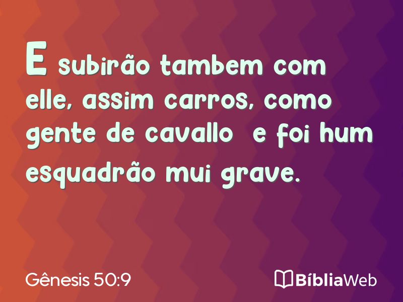 Gênesis 50:9 em imagem para compartilhar