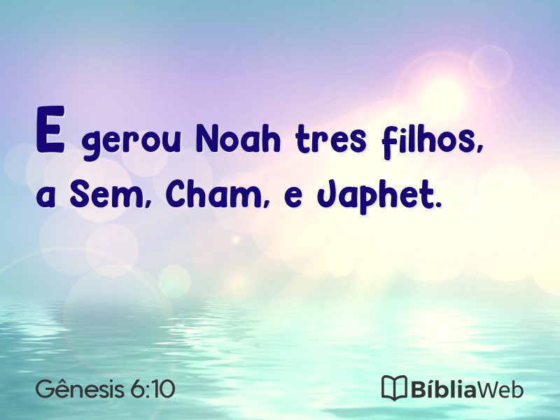Gênesis 6:10 em imagem para compartilhar