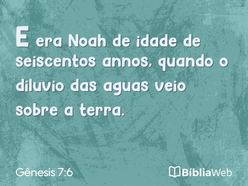 Gênesis 7:6 em imagem para compartilhar