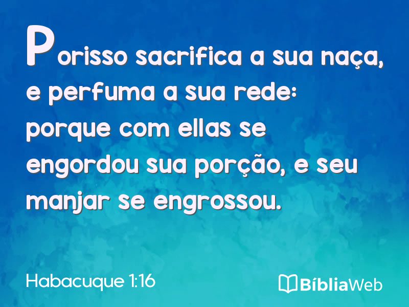 Habacuque 1:16 em imagem para compartilhar