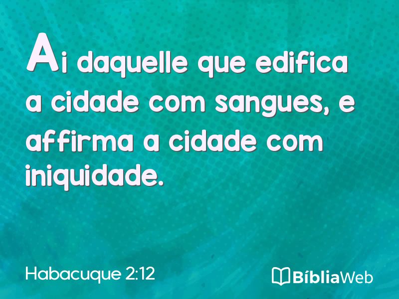 Habacuque 2:12 em imagem para compartilhar