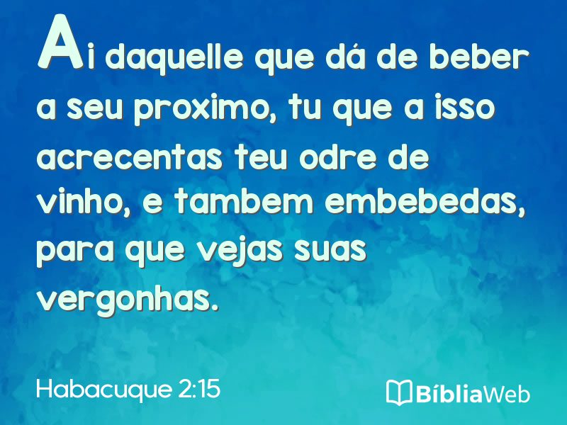 Habacuque 2:15 em imagem para compartilhar