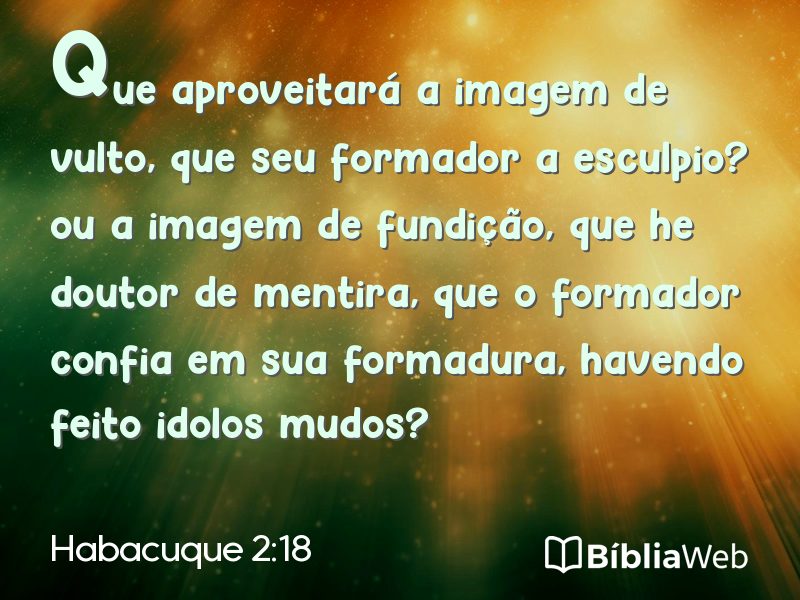 Habacuque 2:18 em imagem para compartilhar