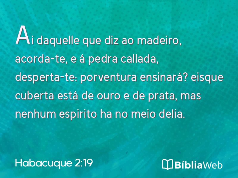 Habacuque 2:19 em imagem para compartilhar