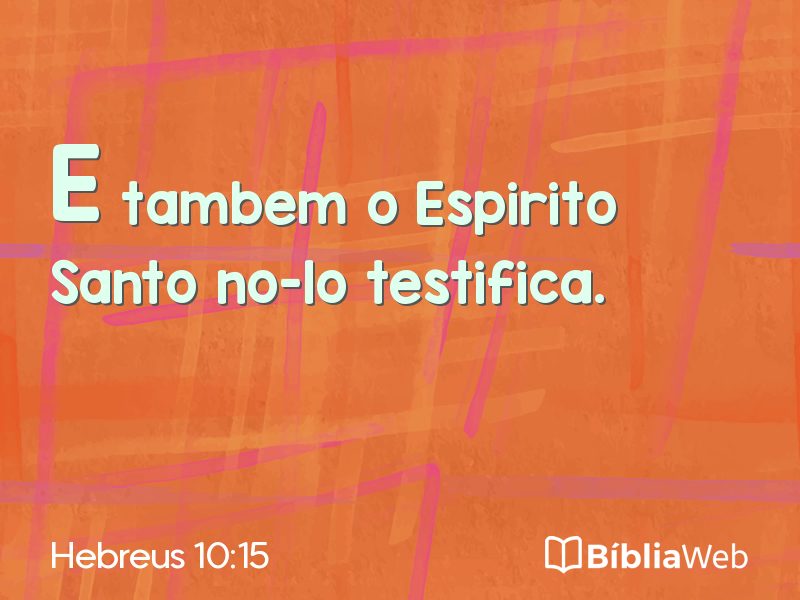 Hebreus 10:15 em imagem para compartilhar