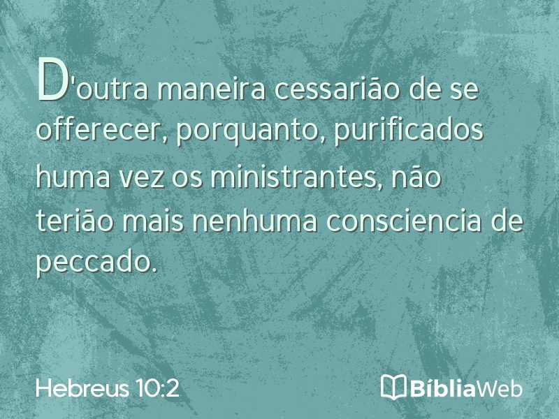 Hebreus 10:2 em imagem para compartilhar
