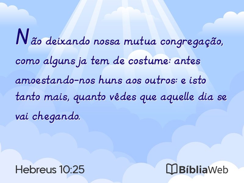 Hebreus 10:25 em imagem para compartilhar