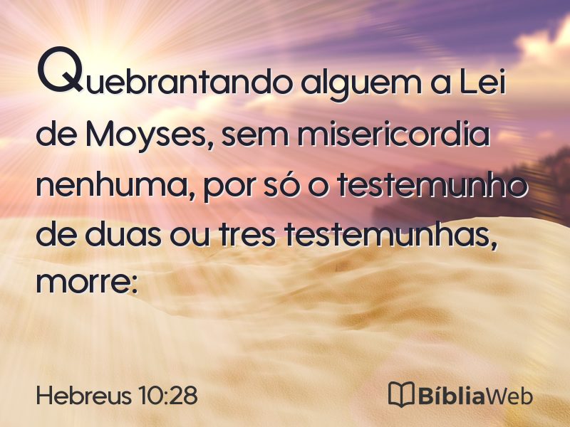 Hebreus 10:28 em imagem para compartilhar
